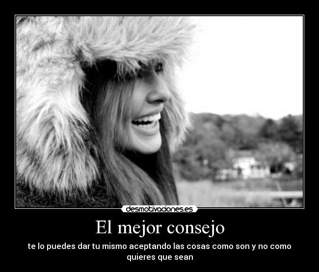 carteles consejo poder dar aceptar cosas querer ser mejor sergi16lc desmotivaciones
