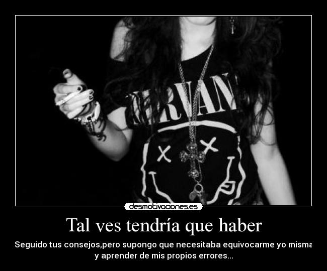 Tal ves tendría que haber -