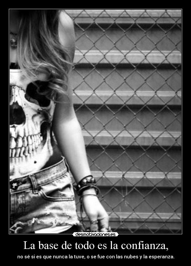 carteles confianza fueron volveran ariadnap desmotivaciones