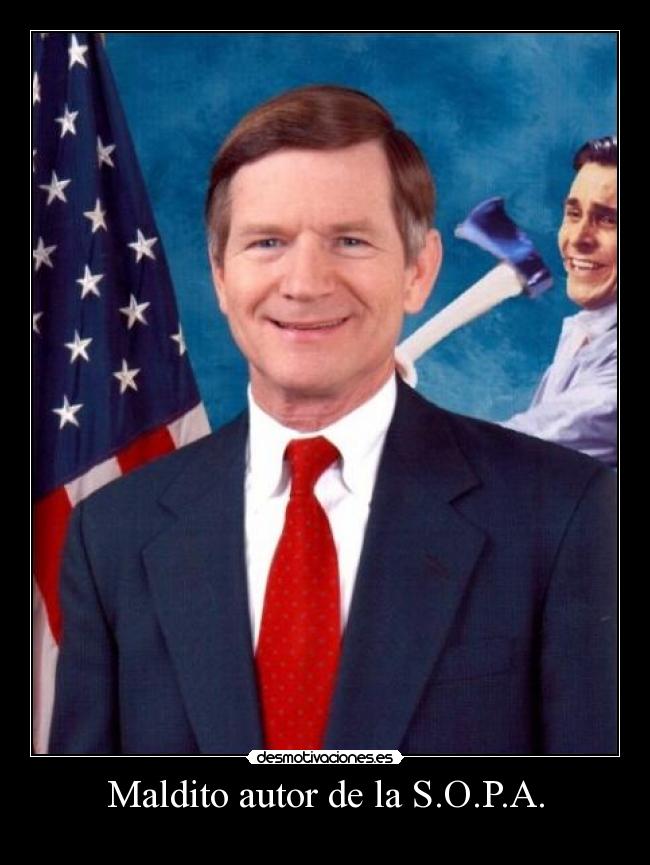 Maldito autor de la S.O.P.A. - 