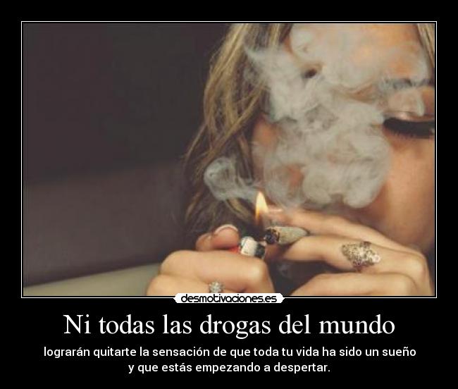 carteles mundo there reason continue living estamos jodidamente ciegos nomiresaqui desmotivaciones