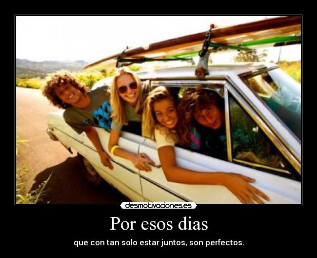 Por esos dias -