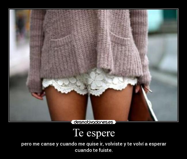 Te espere - 