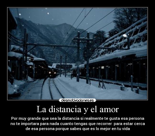 carteles distancia amor amor puede soportar cualquier dificultad distancia excepcion desmotivaciones