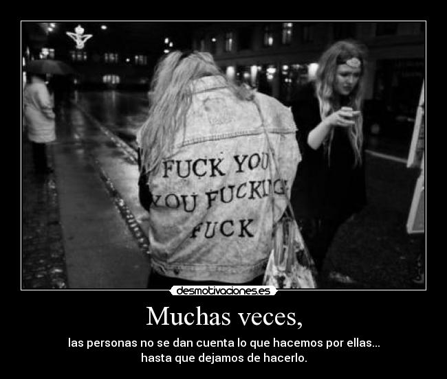 Muchas veces, -