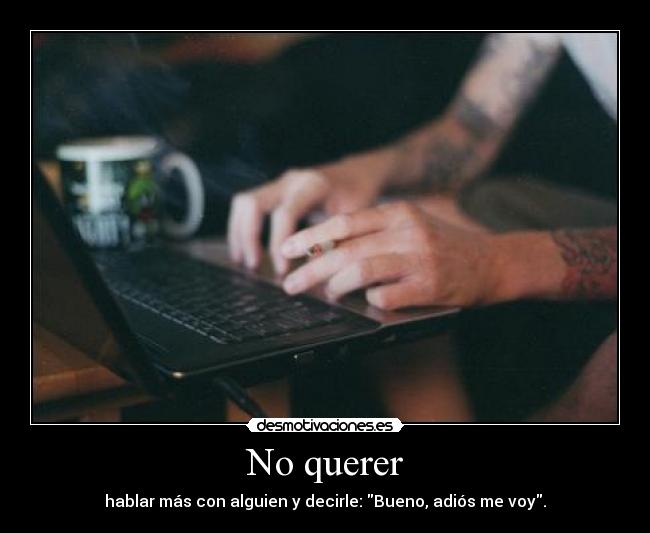 No querer - 