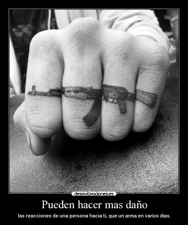 Pueden hacer mas daño - 