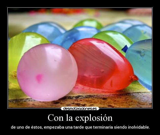 Con la explosión - 