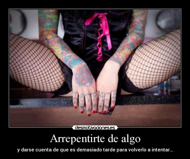 Arrepentirte de algo - 