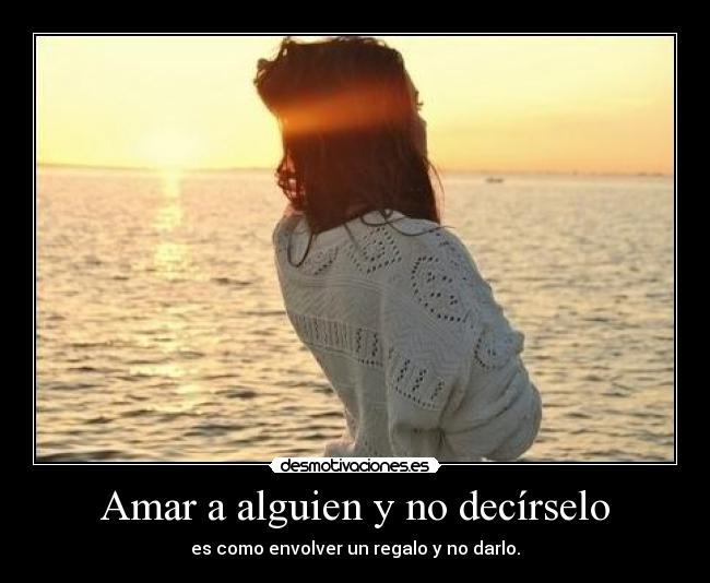 Amar a alguien y no decírselo -