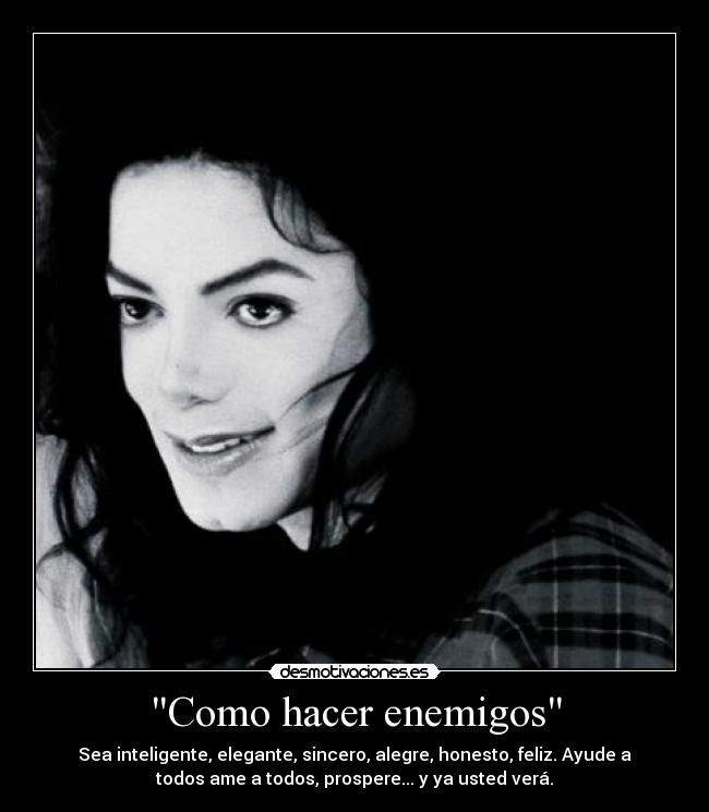 Como hacer enemigos -