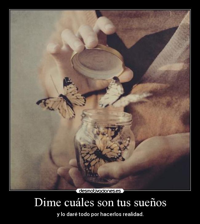 Dime cuáles son tus sueños - 