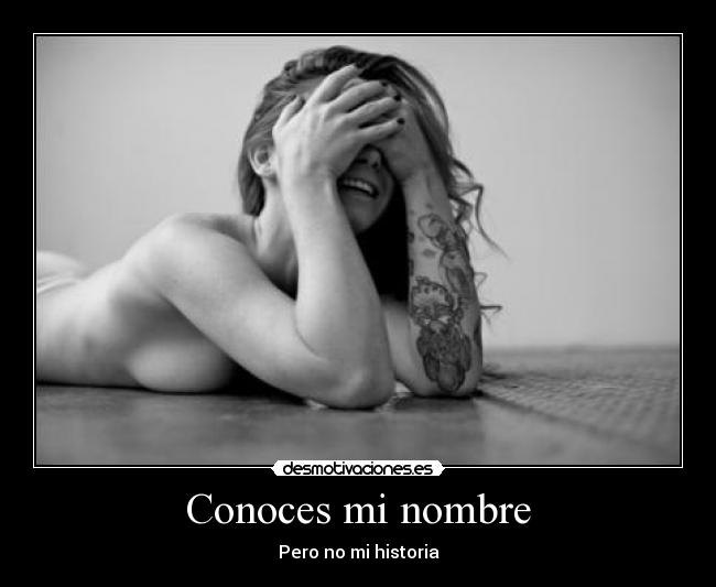 Conoces mi nombre - Pero no mi historia