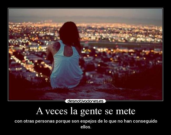 A veces la gente se mete - 