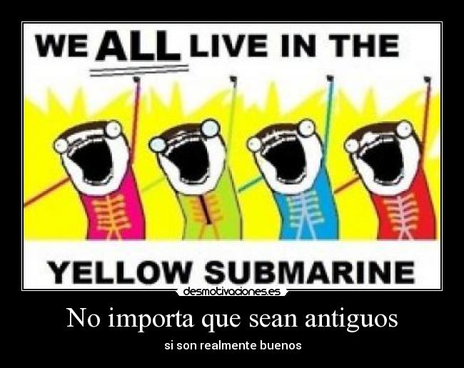 carteles all the things the beatles yellow submarine buena musica desmotivaciones