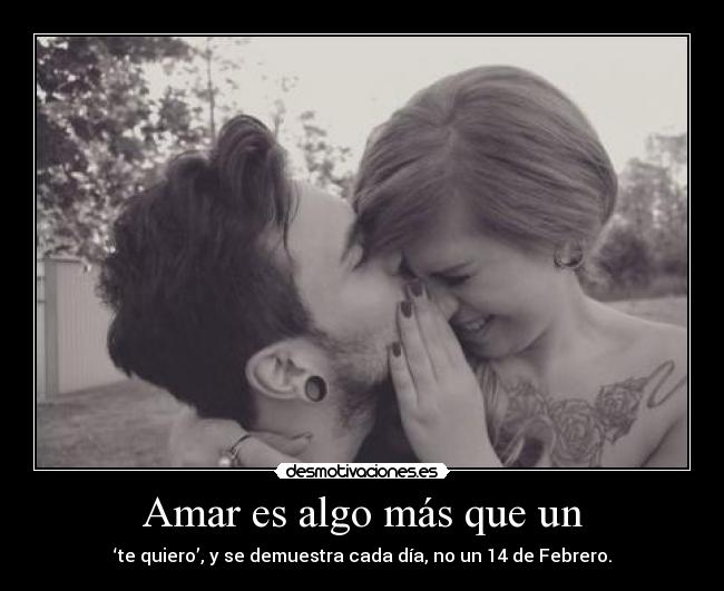 Amar es algo más que un Desmotivaciones