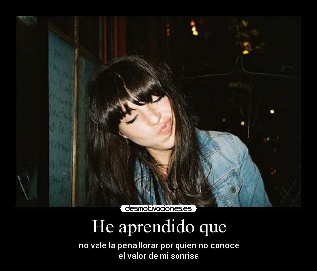 He aprendido que -