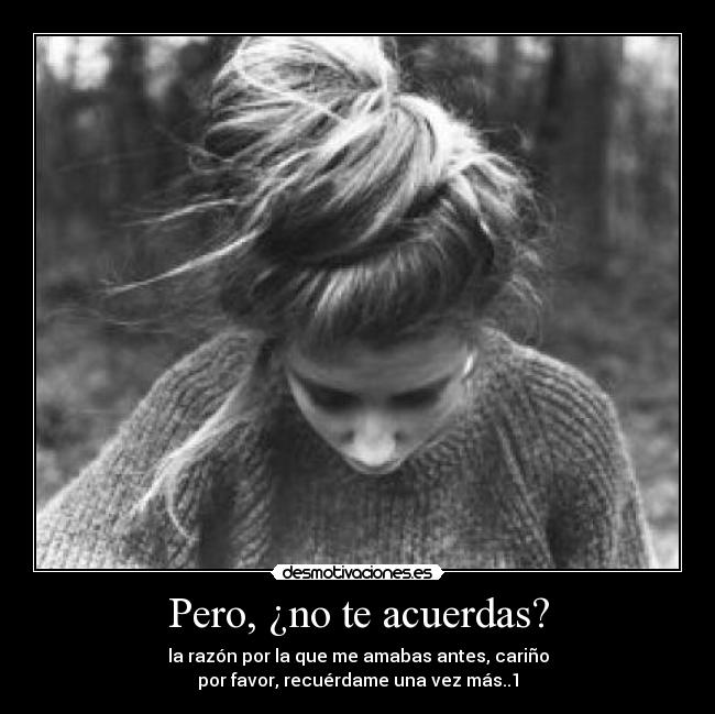Pero, ¿no te acuerdas? - 