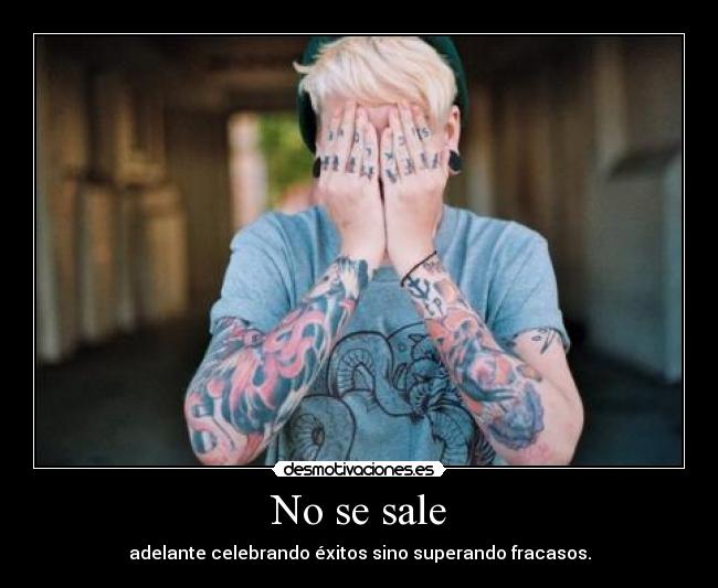 No se sale -