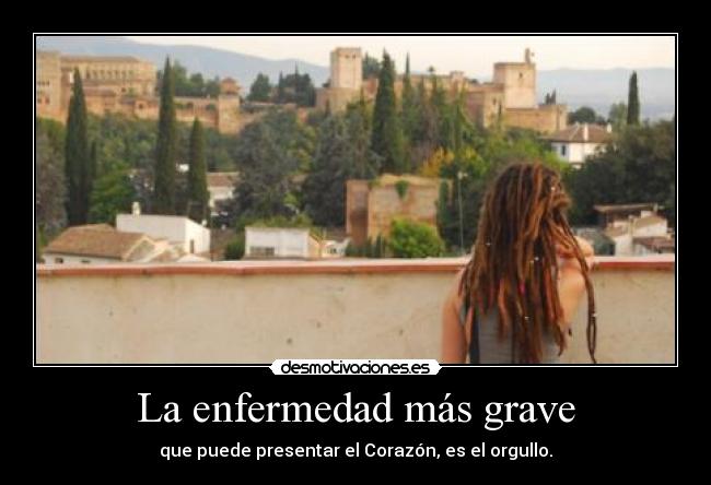 La enfermedad más grave -
