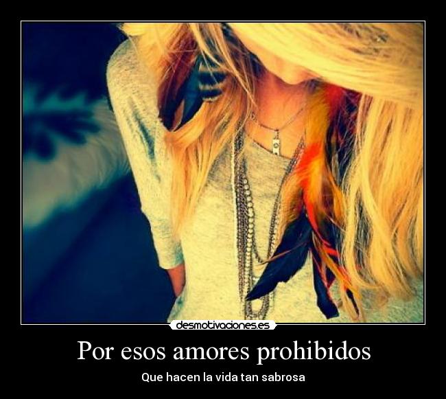 Por esos amores prohibidos -