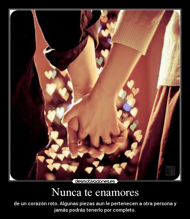 Nunca te enamores -