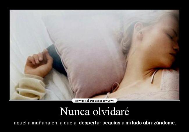 Nunca olvidaré - 