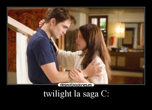 twilight la saga C: -
