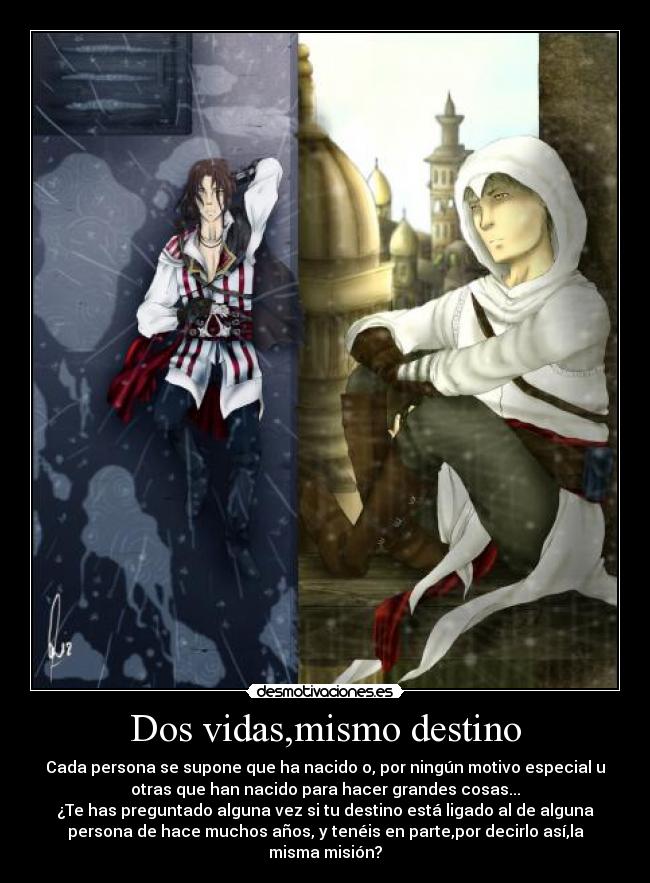 Dos vidas,mismo destino -
