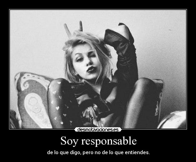 Soy responsable -