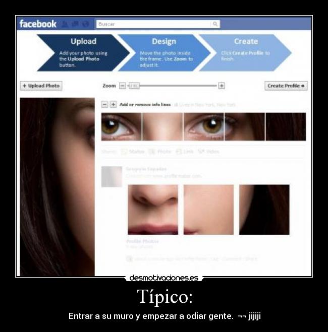 Típico: - Entrar a su muro y empezar a odiar gente. ♥¬¬ jijiji