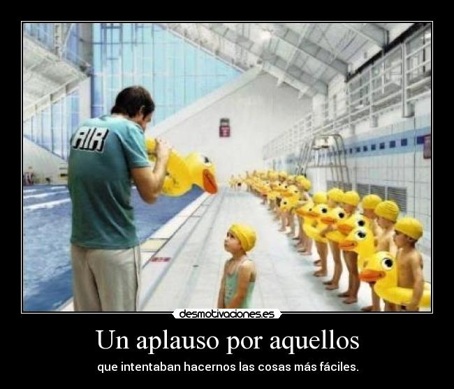 Un aplauso por aquellos -