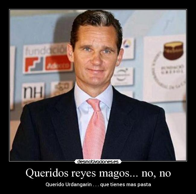 Queridos reyes magos... no, no -