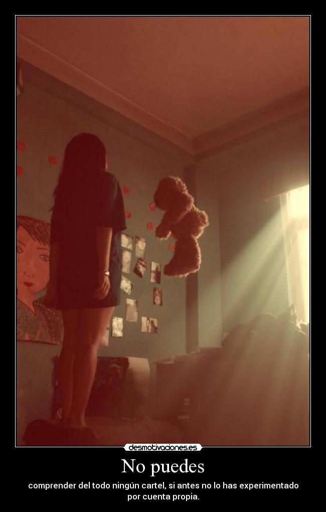 No puedes -