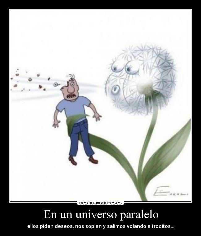 carteles universo paralelo desmotivaciones