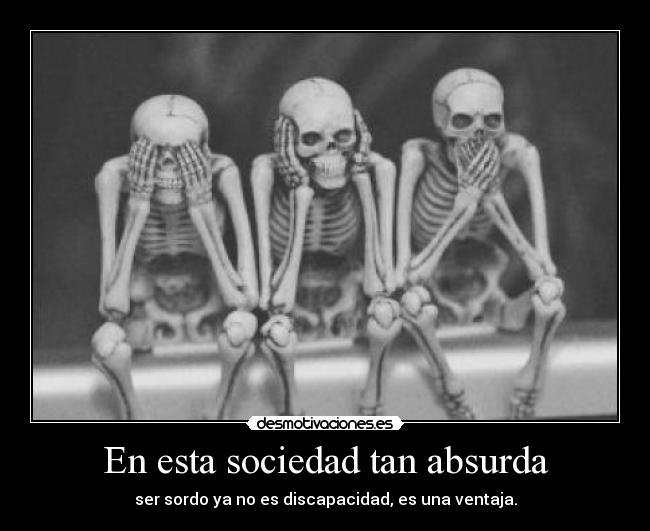 En esta sociedad tan absurda - 