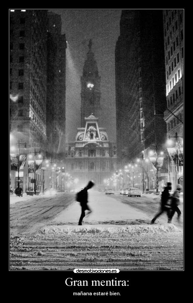 carteles mentira grandes mentiras desmotivaciones