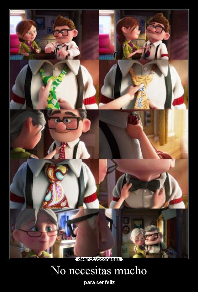 No necesitas mucho - para ser feliz