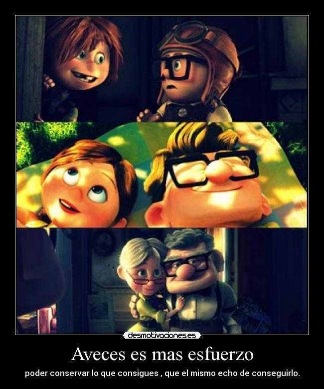 Aveces es mas esfuerzo -