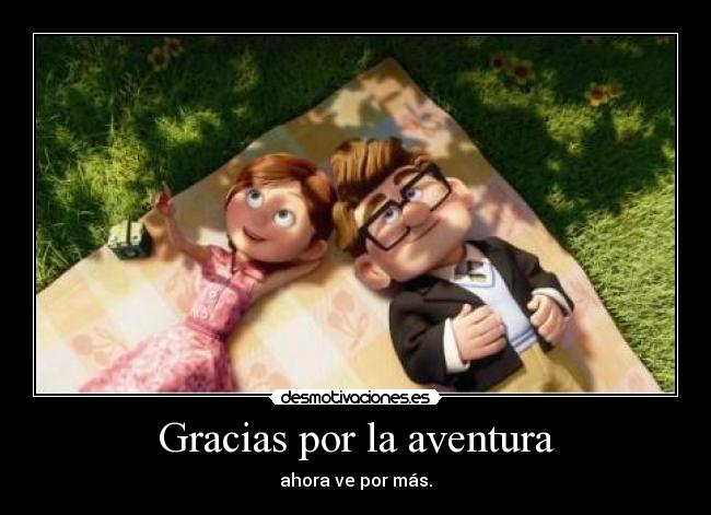 Gracias por la aventura -