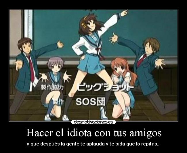 carteles amigos suzumiya haruhi desmotivaciones