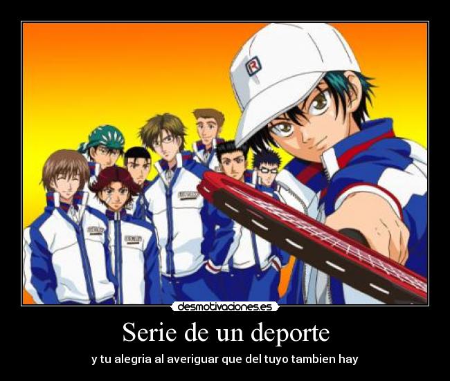 Serie de un deporte - y tu alegria al averiguar que del tuyo tambien hay