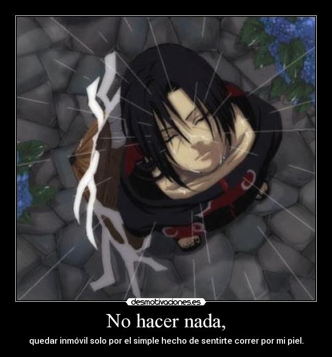 No hacer nada, - 