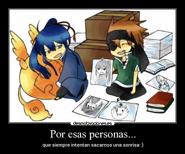 Por esas personas... -