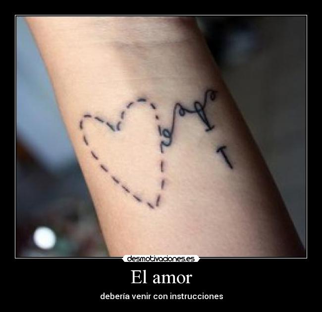 El amor - debería venir con instrucciones
