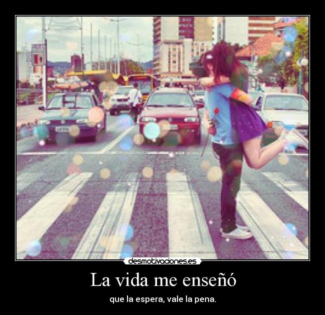 La vida me enseñó -