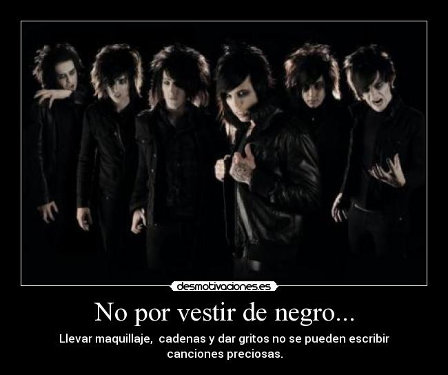 No por vestir de negro... - 
