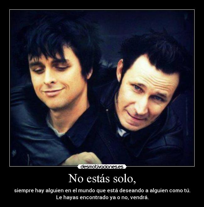No estás solo, - 