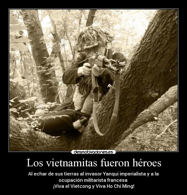 Los vietnamitas fueron héroes - 