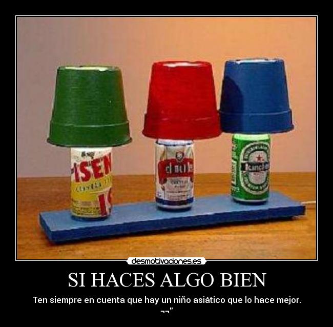 SI HACES ALGO BIEN - 